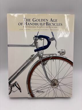 Golden Age Handbuilt Bicycles Book Rene Herse Alex Singer Jan Heine Rizzoli 2009